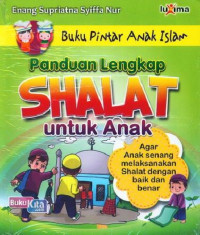 Panduan Lengkap Sholat untuk Anak