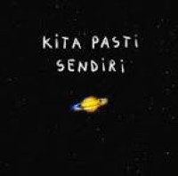 Image of Kita Pasti Sendiri